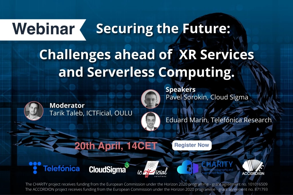 Webinar: Securing the Future: Challenges ahead of XR Services and Serverless Computing