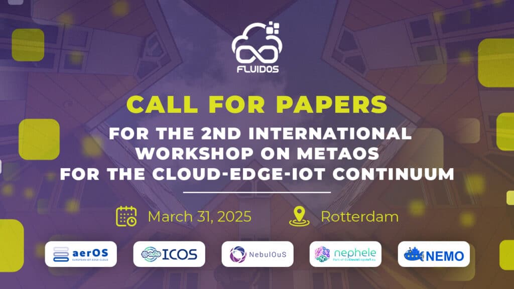 Call for Papers for the 2nd International Workshop on MetaOS for the Cloud-Edge-IoT Continuum